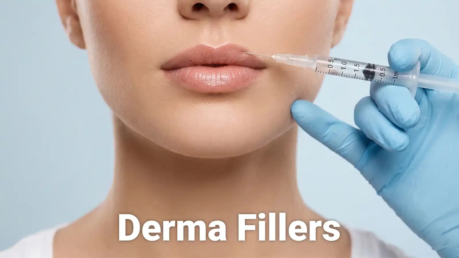 Dermal Fillers