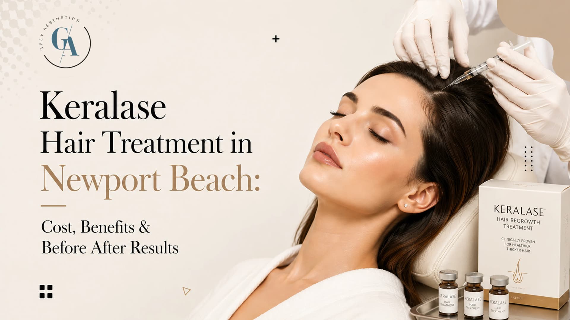 Keralase Hair Treatment in Newport Beach: Benefits & Before After Results